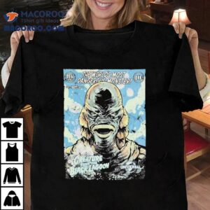 Universal The World’s Most Dangerous Monster Creature From The Black Lagoon Shirt