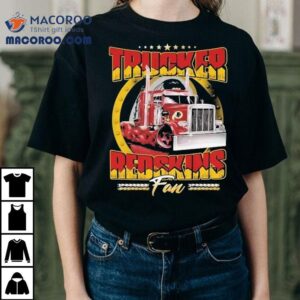 Washington Commanders Trucker Redskins Fan Tshirt