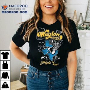 Waylon Jennings Daydreamer Littlefield Texas 1977 Shirt