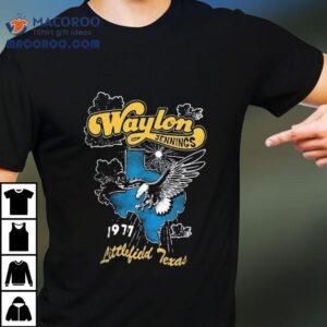 Waylon Jennings Daydreamer Littlefield Texas Tshirt