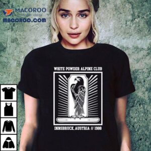 White Powder Alpine Club Innsbruck Austria Tshirt