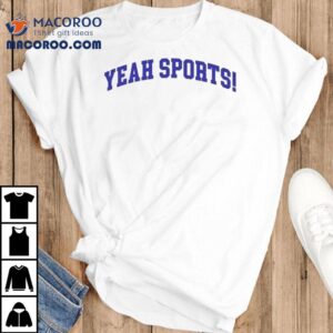 Yeah Sports Tshirt