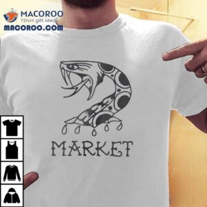 Year Of The Snake Market Shirt