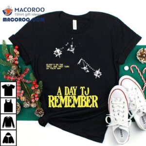 A Day To Remember To The Death Blood’s On The Trail And They Turn On Their Own Shirt