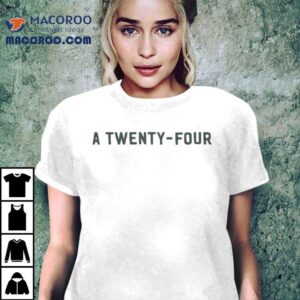 A Twenty-four Shirt