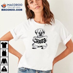 Chaos Kaya Shirt 2 Chaos Kaya Tshirt