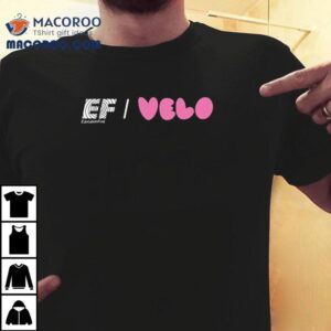 Ef Education-easypost Love Velo Shirt 1 Ef Education Easypost Love Velo Tshirt