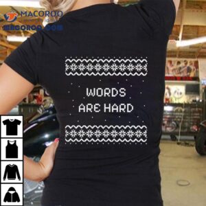 Evan And Katelyn Holiday Words Are Hard Tshirt