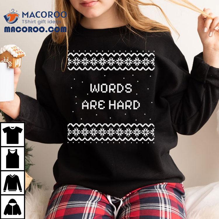 Evan And Katelyn Holiday Words Are Hard Shirt Evan And Katelyn Holiday Words Are Hard Shirt