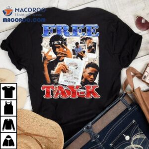 Free Tay-k Wanted Shirt 2 Free Tay K Wanted Tshirt