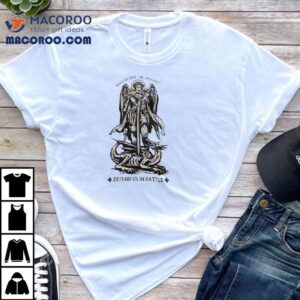 Saint Michael The Archangel Defend Us In Battle Tshirt