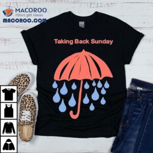 Umbrella Taking Back Sunday Shirt 3 Umbrella Taking Back Sunday Tshirt