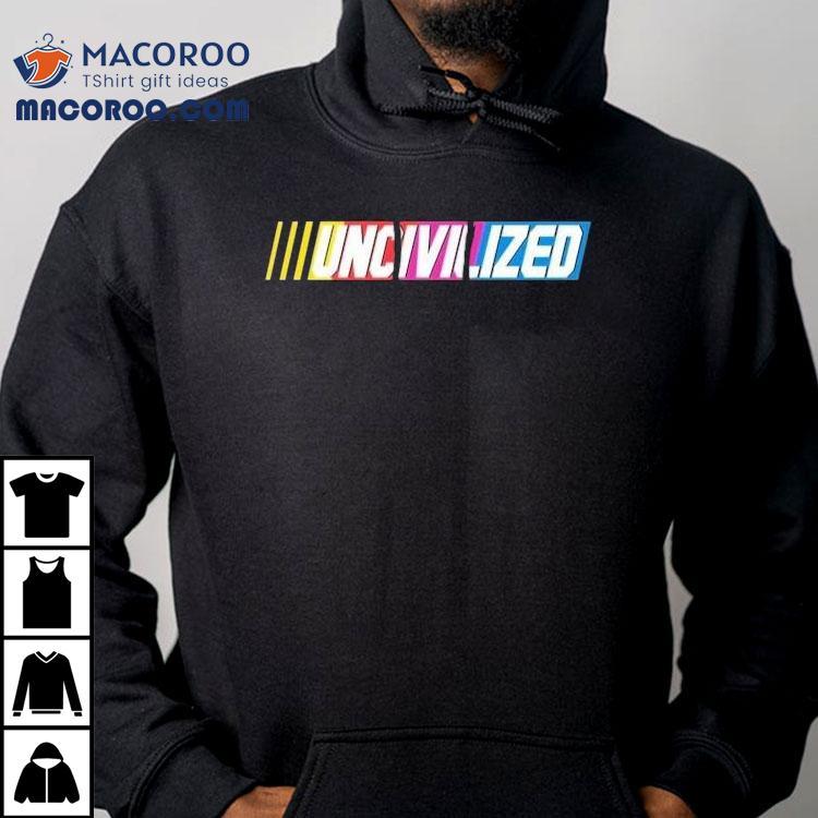 Uncivilized Daytona 500 Racing Shirt Uncivilized Daytona 500 Racing Shirt