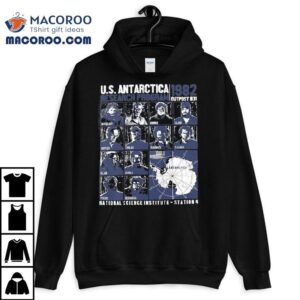 Us Antarctica Research Program 1982 Outpost 31 National Science Institute Station 4 Shirt