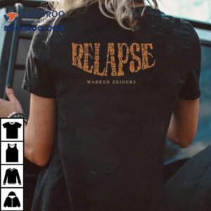 Warren Zeiders Relapse Bella + Canvas Shirt