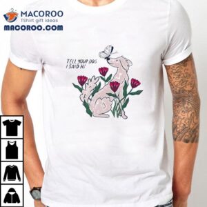 We Rate Dogs Butterfly And Blooms Tshirt