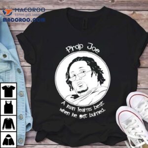 Ziggy Sobotka Prop Joe A Man Learns Best When He Get Burned Shirt