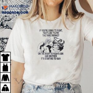 Bigfoot battle like the last beast boarding noahs ark t-shirt