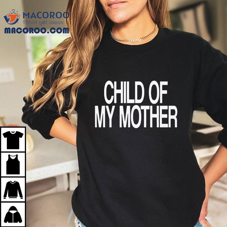 Celebrate Mom With This Heartwarming T-Shirt Celebrate Mom With This Heartwarming T-Shirt