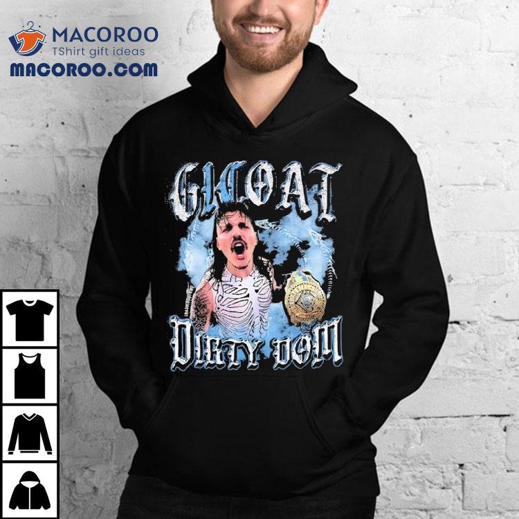 Dirty Dom Dominik Mysterio WWE wrestling fan t-shirt Dirty Dom Dominik Mysterio WWE wrestling fan t-shirt