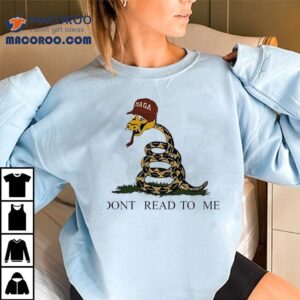 Dont Lecture Me With Your Nonsense T Tshirt