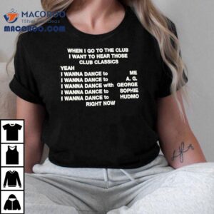 Hit The Dancefloor With These Timeless Party Anthems Tshirt