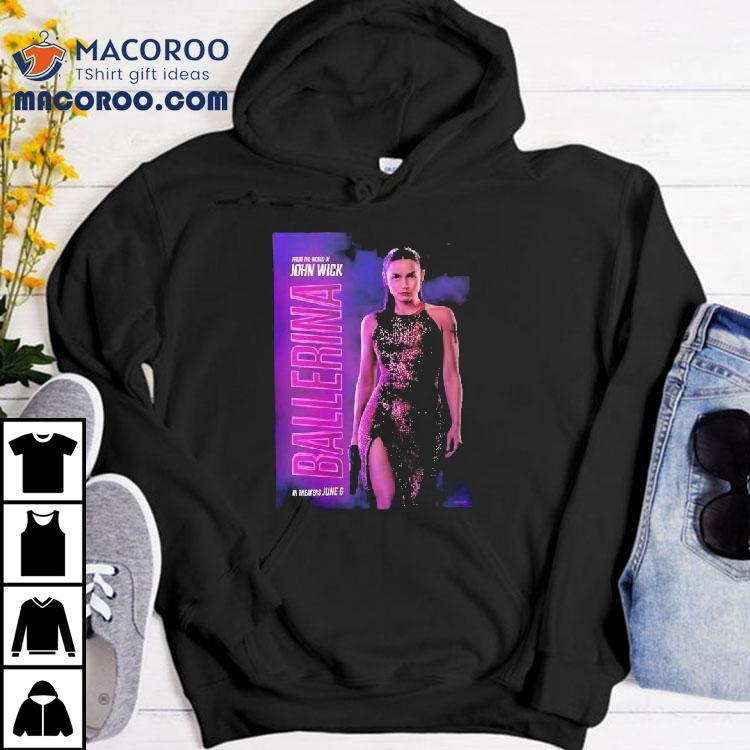 Ana De Armas stars in John Wick spin off Ballerina coming to theaters June 2025 tshirt Ana De Armas stars in John Wick spin off Ballerina coming to theaters June 2025 tshirt