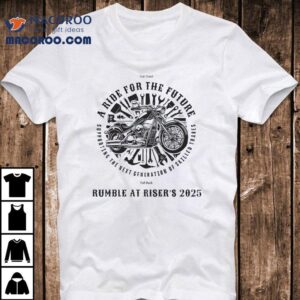 Backing Skilled Trades Youth With Every Purchase Rumble At Risers Tshirt