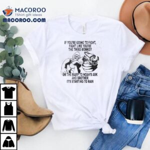 Bigfoot battle like the last beast boarding noahs ark t-shirt