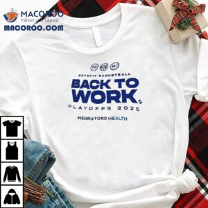 Detroit Pistons Playoff Journey With Henry Ford Health Tshirt