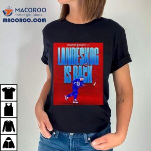 Gabriel Landeskog Returns For Avalanche Playoff Run Tshirt
