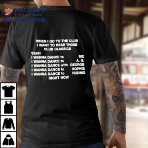 Hit The Dancefloor With These Timeless Party Anthems Tshirt