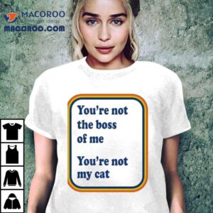 I Make My Own Rules Not Your Pet T-shirt