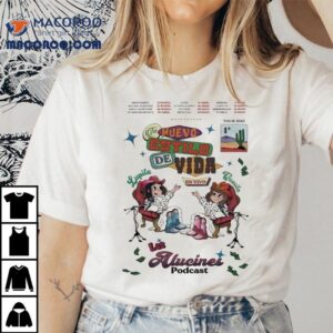 Las Alucines Podcast Fresh Live Vibe Tshirt