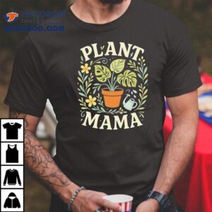 Perfect Gift For Plant Lovers T Tshirt