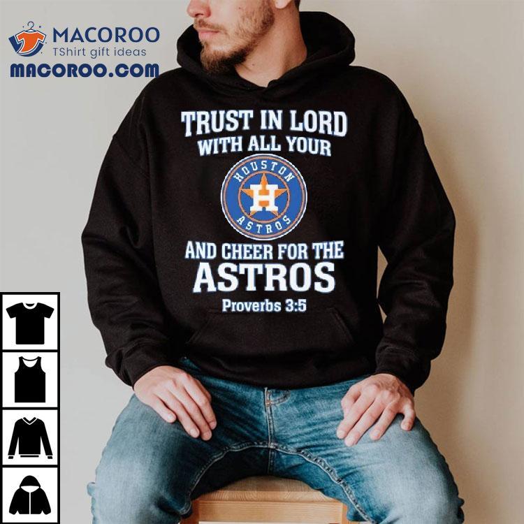 Show your faith and support for the Astros with this inspiring verse t-shirt Show your faith and support for the Astros with this inspiring verse t-shirt