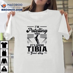 This Day Will Be Amazing Just Wait And See Tshirt