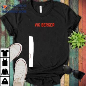 Unique Vic Berger graphic design tshirt