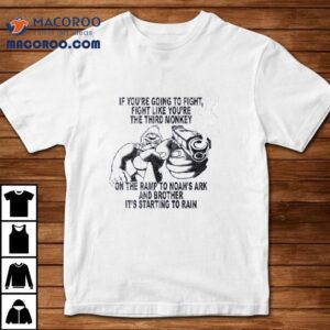 Bigfoot Battle Like The Last Beast Boarding Noahs Ark Tshirt
