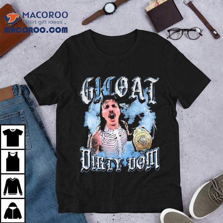 Dirty Dom Dominik Mysterio WWE wrestling fan t-shirt Dirty Dom Dominik Mysterio WWE wrestling fan t-shirt