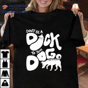 Kindness Matters Wear Your Love For Dogs Proudly Tshirt