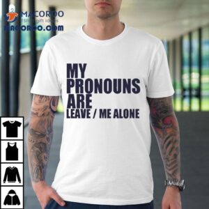 Mahyar Tousi rocks the leave me alone pronouns t-shirt 2 Mahyar Tousi Rocks The Leave Me Alone Pronouns Tshirt