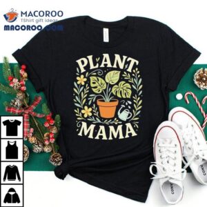 Perfect Gift For Plant Lovers T Tshirt