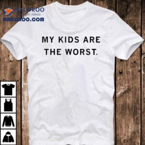 Why My Children Drive Me Crazy Tshirt