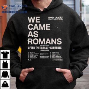 2025 tour dates for we came as romans bad luck across north america t-shirt 3 Tour Dates For We Came As Romans Bad Luck Across North America Tshirt