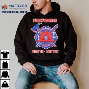 Chicago Cubs Fire Department Heroes First Responders Always Prepared T Tshirt