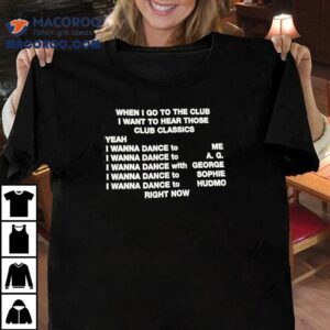 Hit The Dancefloor With These Timeless Party Anthems Tshirt