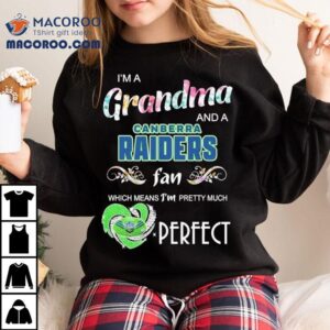 Being A Proud Grandma And Diehard Canberra Raiders Fan Makes Me Shine Bright Diamond Heart T Tshirt