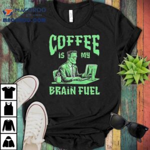 Caffeine Powers My Thoughts Tshirt