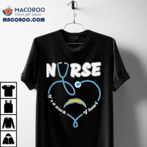 Chargers Nurse Design Celebrates Healthcare Heroes Tshirt